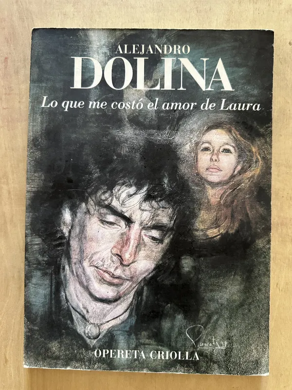Lo que me costo el amor de Laura - Dolina, Alejandro (2b3)