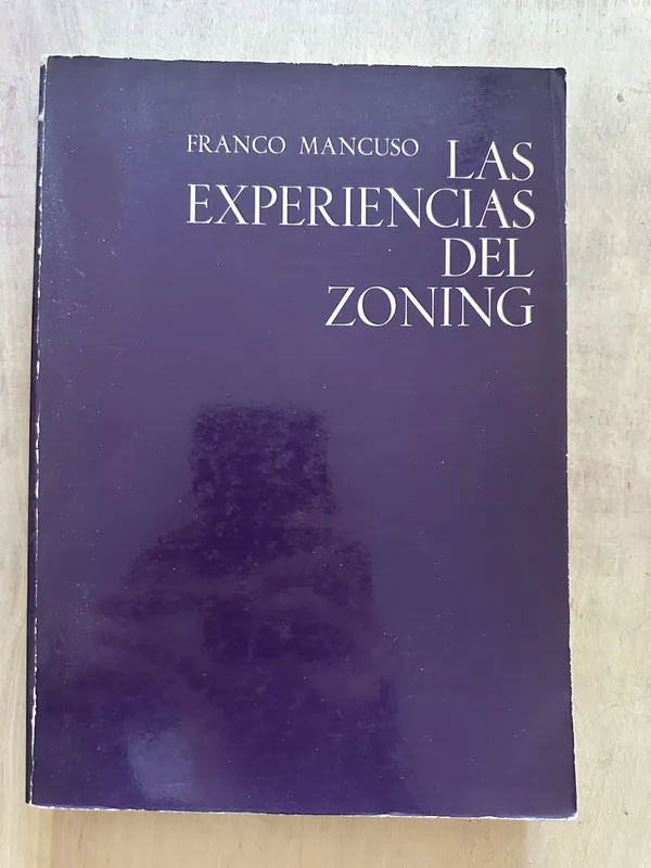 Las experiencias del zoning - Mancuso, Franco (2b3)