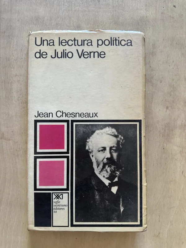 Tapa de Una lectura politica de Julio Verne - Chesneaux, Jean (2b3)