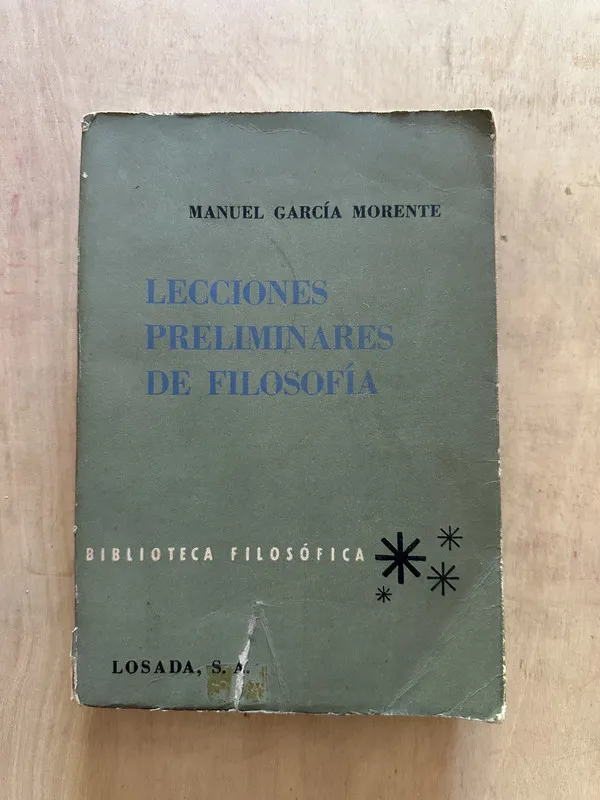 Lecciones preliminares de filosofia - Garcia Morente (2d3)