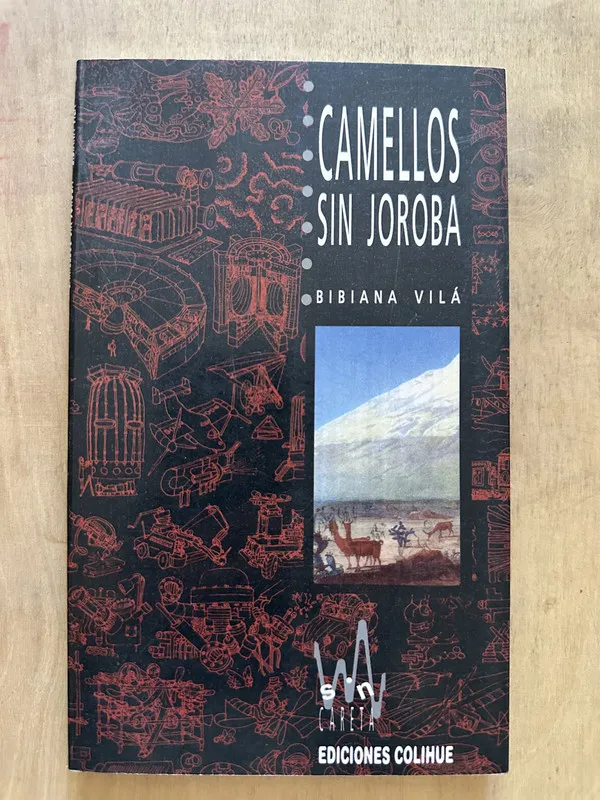 Camellos sin joroba - Vila, Bibiana (2d3)