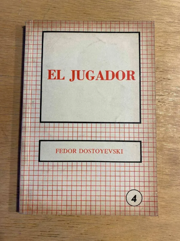 El Jugador - Dostoyevski, F.m. (O4)