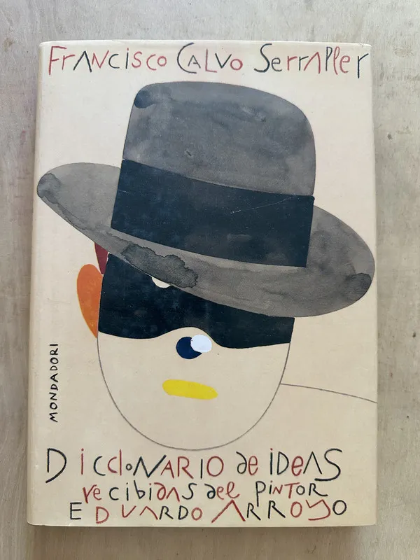 Tapa de Diccionario de ideas del pintor Arroyo- Calvo Serraller (2d