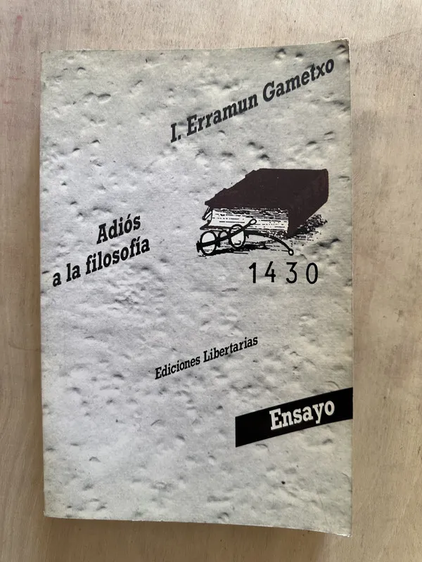 Adios a la filosofia - Gametxo, Erramun (2d3)