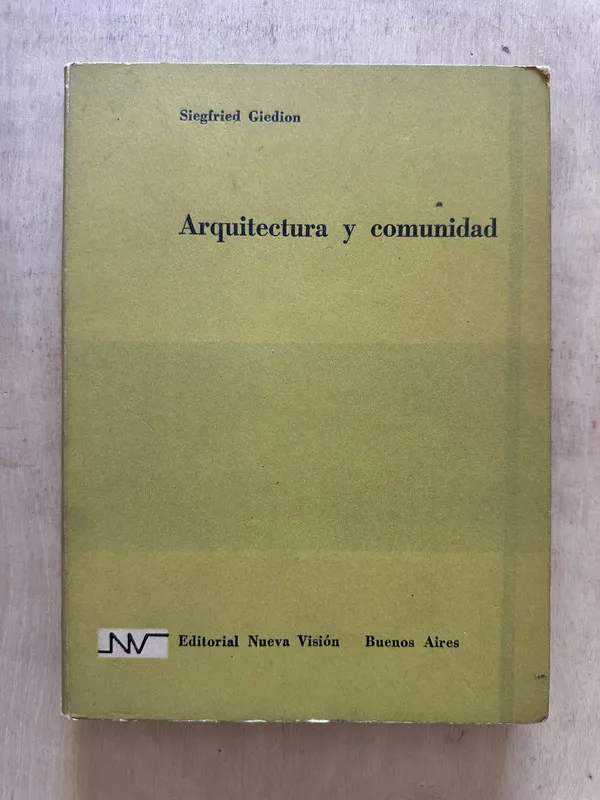 Arquitectura y comunidad - Giedion, Siegrfried (2d3)