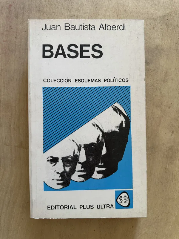 Bases - Alberdi, Juan Bautista (2d3)