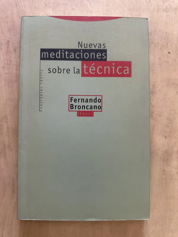 Nuevas meditaciones sobre la tecnica - Broncano (2d3)