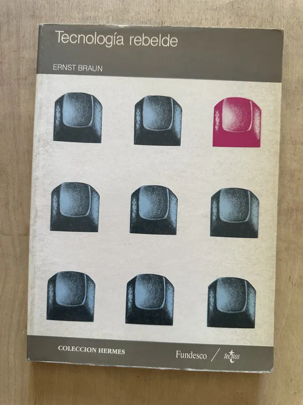 Tecnologia rebelde - Braun, Ernst (2d3)
