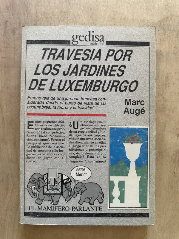 Travesia por los jardines de Luxemburgo - Auge, Marc (2b2)