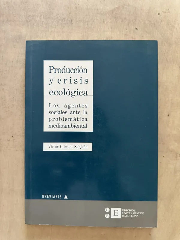 Tapa de Produccion y crisis ecologica- Climent Sanjuan, Victor (2b2