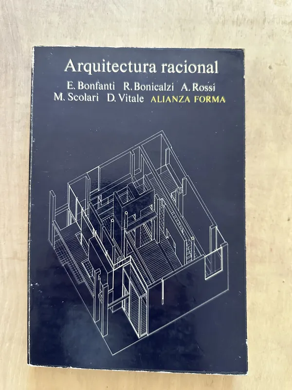 Arquitectura racional - Bonfanti; Bonicalzi; Rossi (2b2)