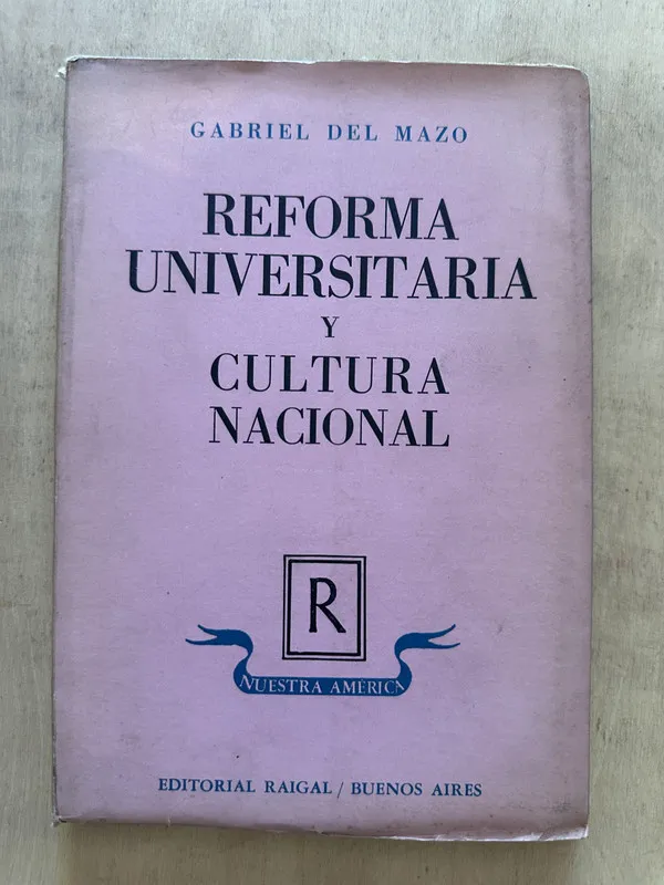 Reforma universitarua y cultura nacional - del Mazo (2b2)