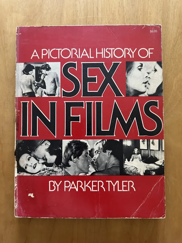 A Pictorial History of Sex in Films - Parker Tyler (2f7)