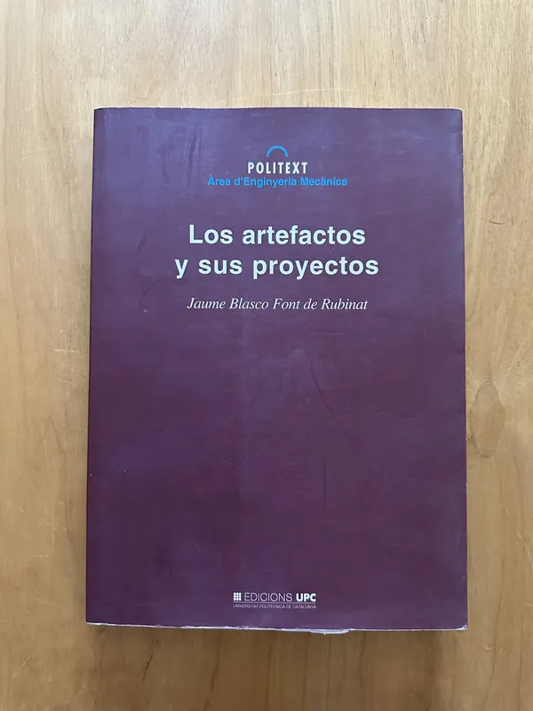 Los artefactos y sus proyectos- Blasco Font de Rubinat (2g7