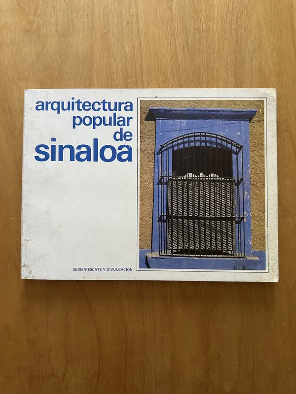 Arquitectura popular de Sinaloa - Villanueva, Benjamin (2g7