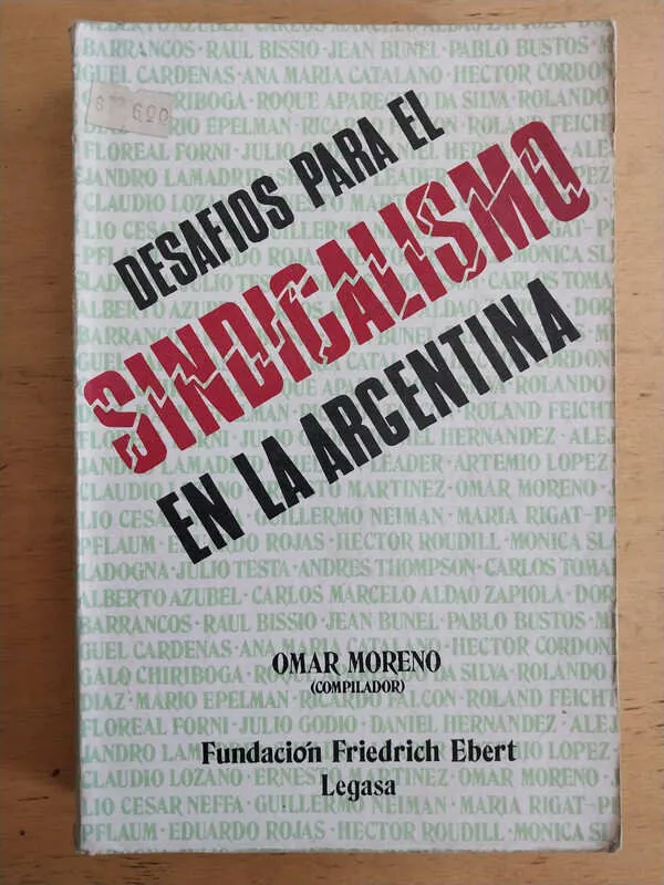 Moreno - Desafios Para El Sindicalismo En La Argentina (j4)