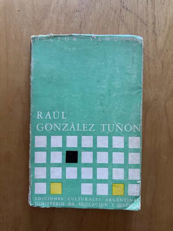 Raul Gonzalez Tuñon Antologia - Yanover, Hector (2d2)