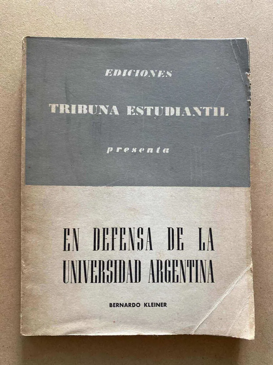 En Defensa De La Universidad Argentina - Kleiner (S3)