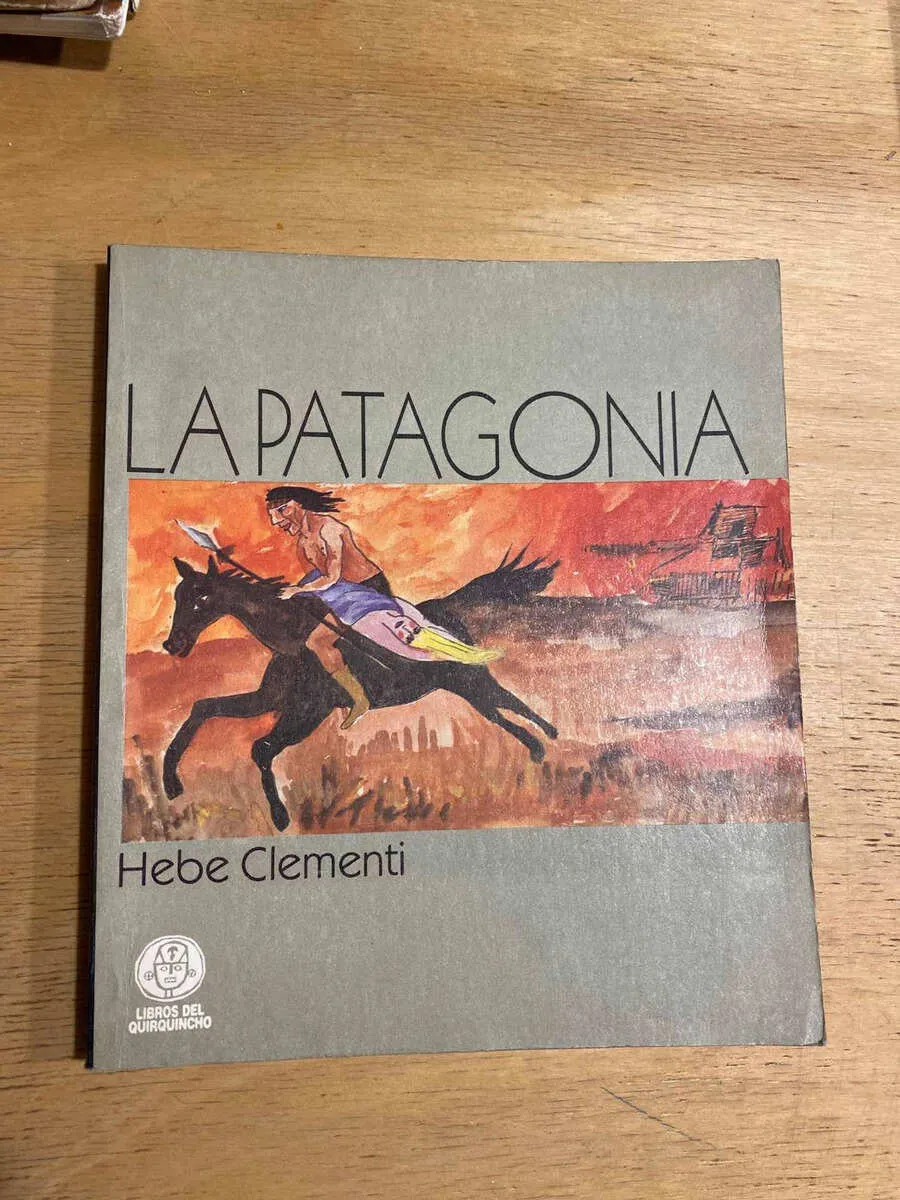 La Patagonia - Clementi, Hebe (r3)