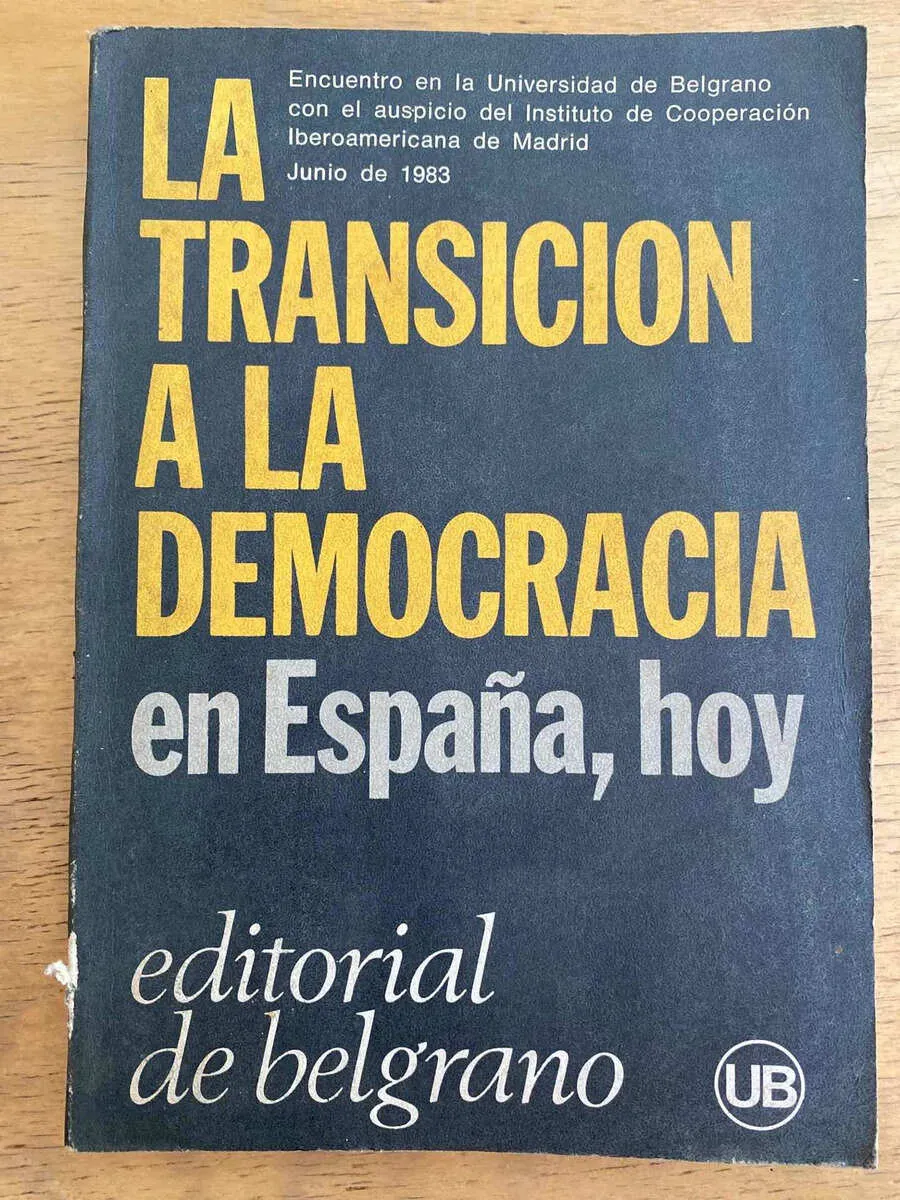 - La Transicion A La Democracia En España, Hoy (j1)