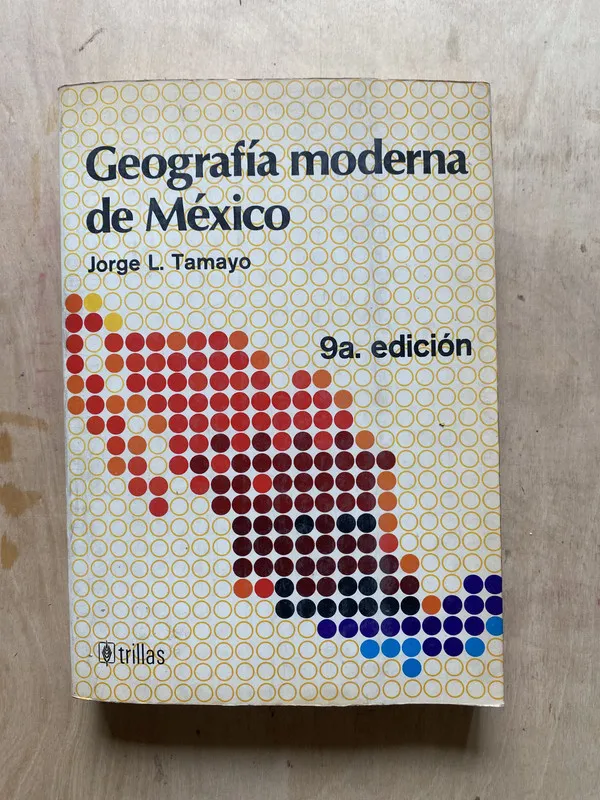 Geografia moderna de Mexico - Tamayo, Jorge (2 e 3)