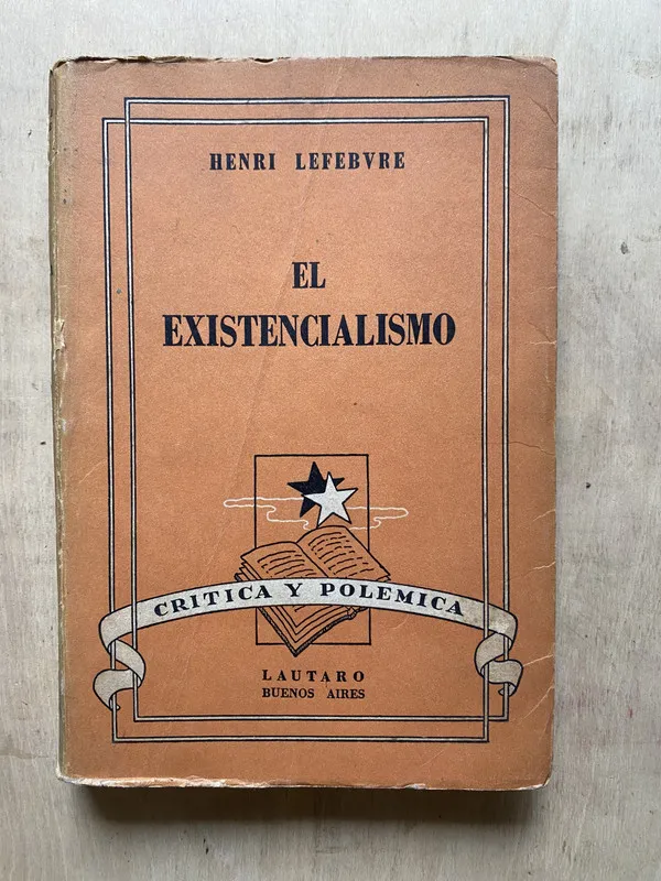 El existencialismo - Lefebvre, Henri (2 e 3)