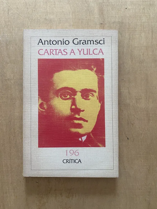 Cartas a Yulca - Gramsci, Antonio (2 f 3)