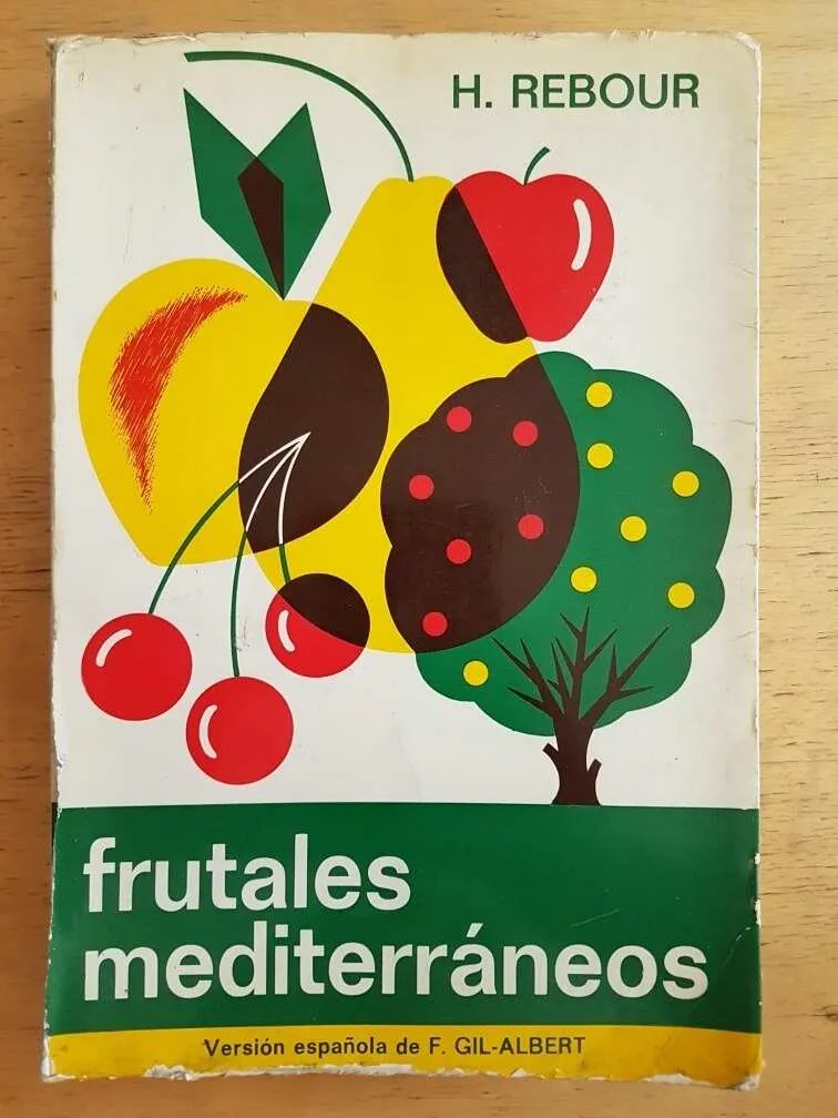Frutales Mediterraneos - Rebour, H. (k4)