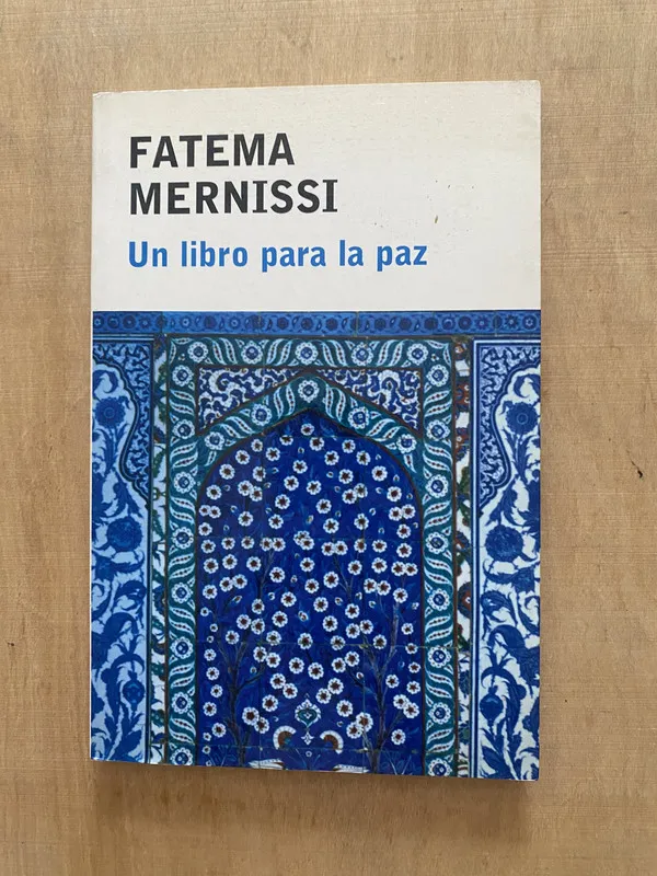 Un libro para la paz - Mernissi, Fatema (2 f 3)