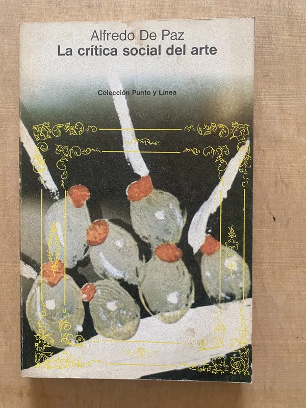 La Critica social del Arte - De Paz, Alfredo (2 e 4)
