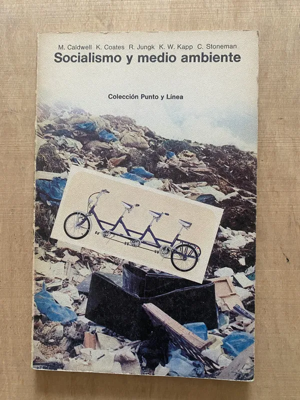 Socialismo y medio ambiente- Caldwell; Coates; Jungk (2 e 4