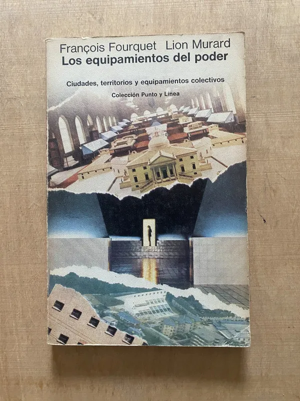 Tapa de Los equipamientos del poder - Fourquet; Murard (2 e 4)