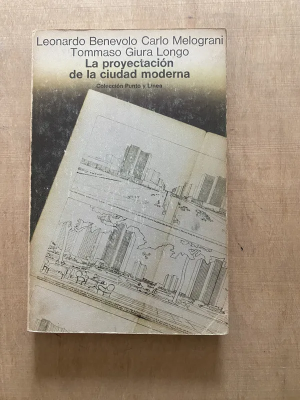 La proyeccion de la ciudad moderna - Benevolo (2 e 4)