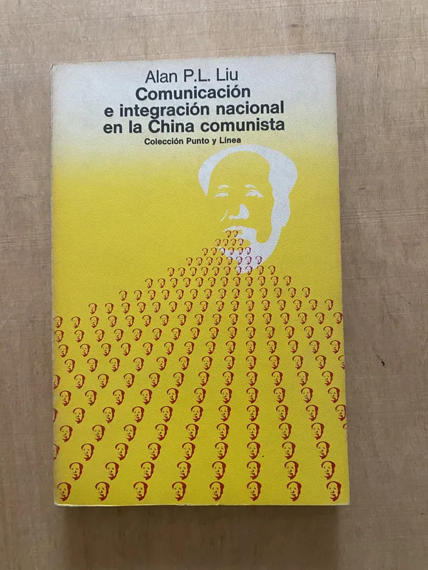 Comunicacion e integracion nacional china comunista (2e4)