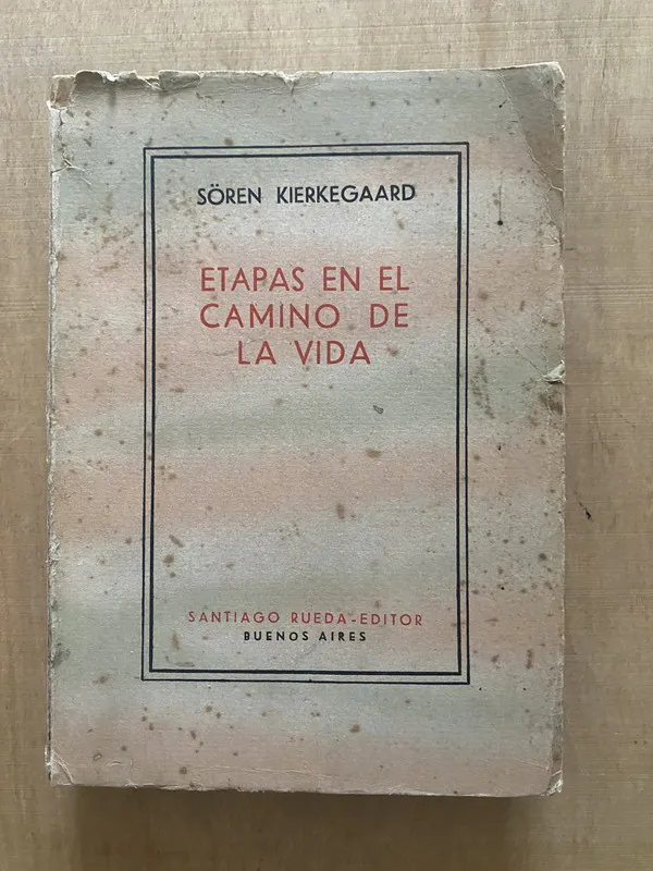 Etapas en el camino de la vida - Kierkegaard, Soren (2 e 4)