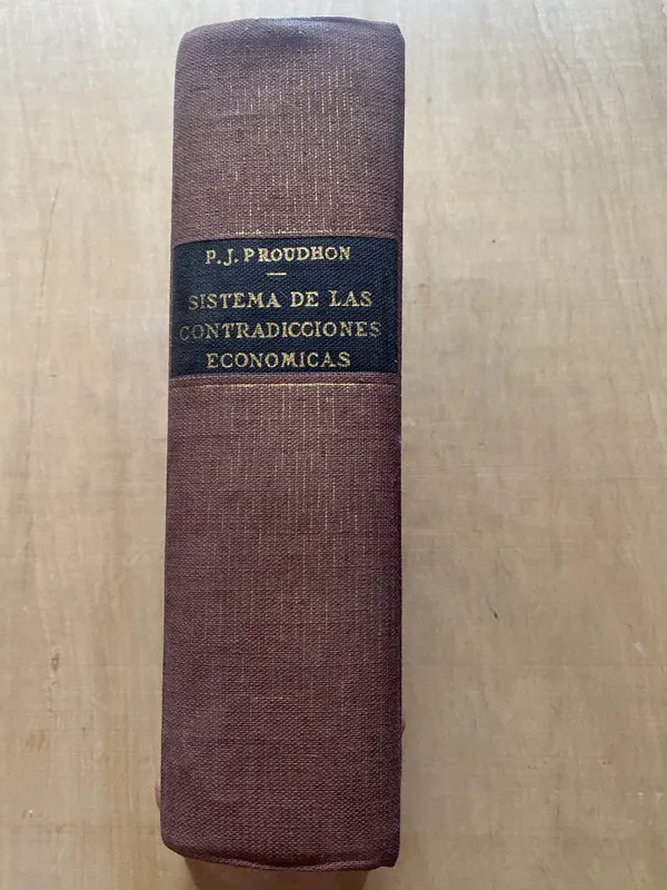 Sistema de las contradicciones economicas - Proudhon (2 e 4