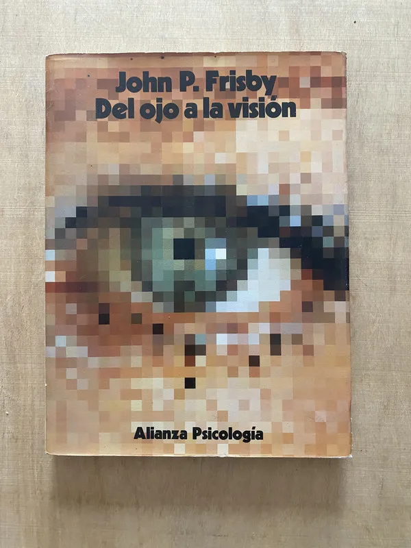 Tapa de Del ojo a la vision - Frisby, John (2 e 4)