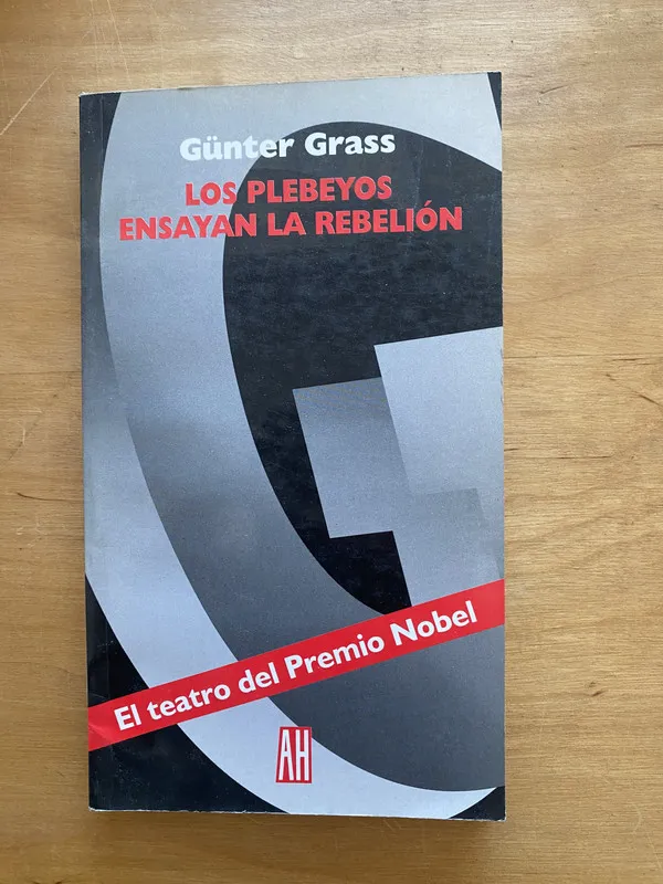 Los plebeyos ensayan la rebelion - Grass, Gunter (d d 1)