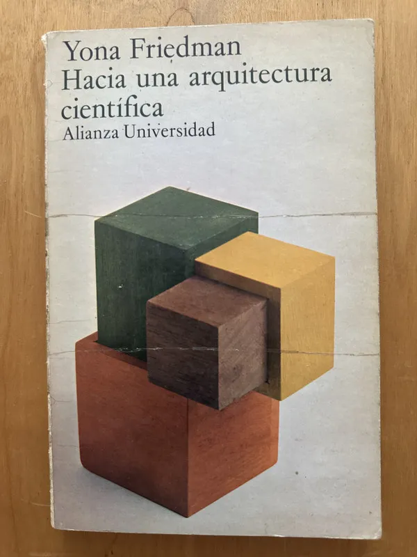 Hacia una arquitectura cientifica - Friedman, Yona (2d2)