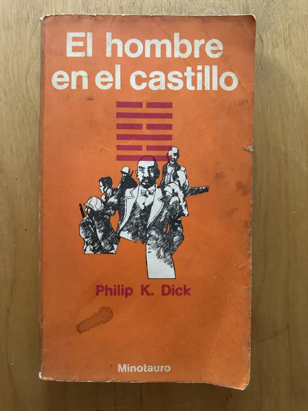 El hombre en el castillo - Dick, Philip K. (2d1)