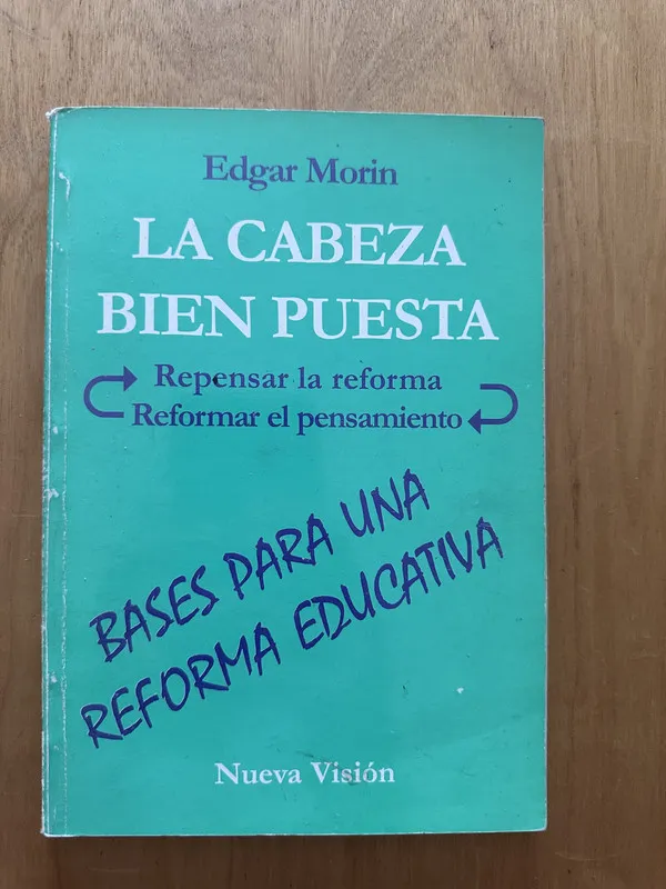 La cabeza bien puesta - Morin, Edgar (2d1)