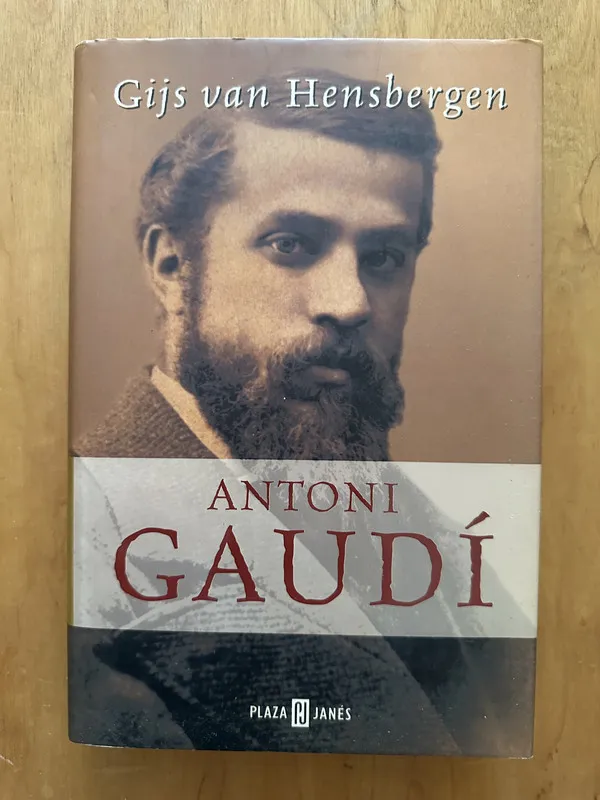 Antoni Gaudi - Van Hensbergen, Gijs (2d1)