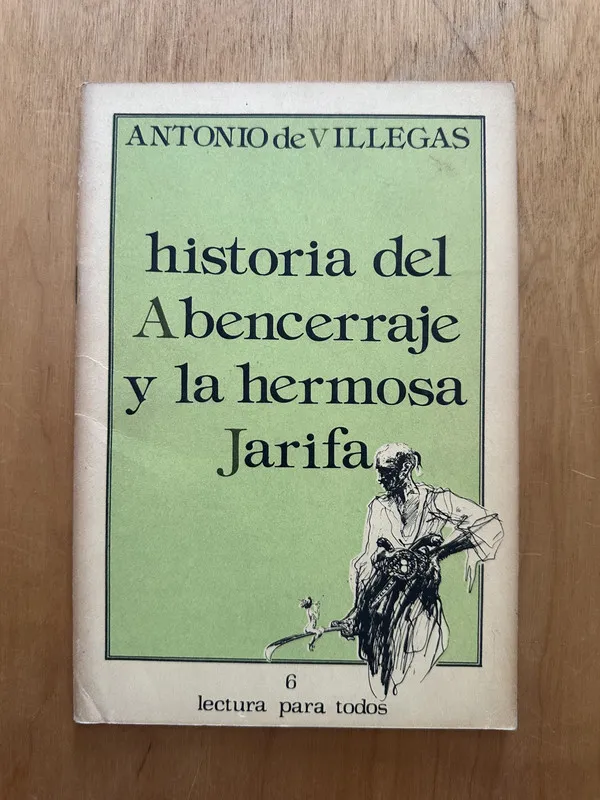 Historia del abencerraje y la hermosa Jari- de Villegas (2b