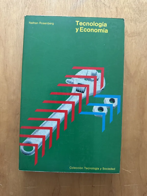 Tecnologia y Economia - Rosenberg, Nathan (2b1)