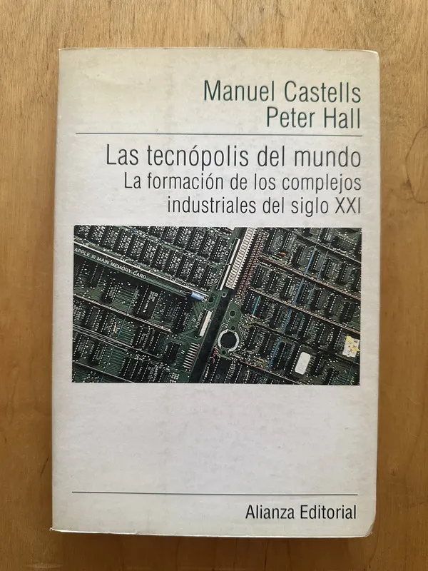 LA tecnopolis del mundo- Castells, Manuel; Hall, Peter (2b1