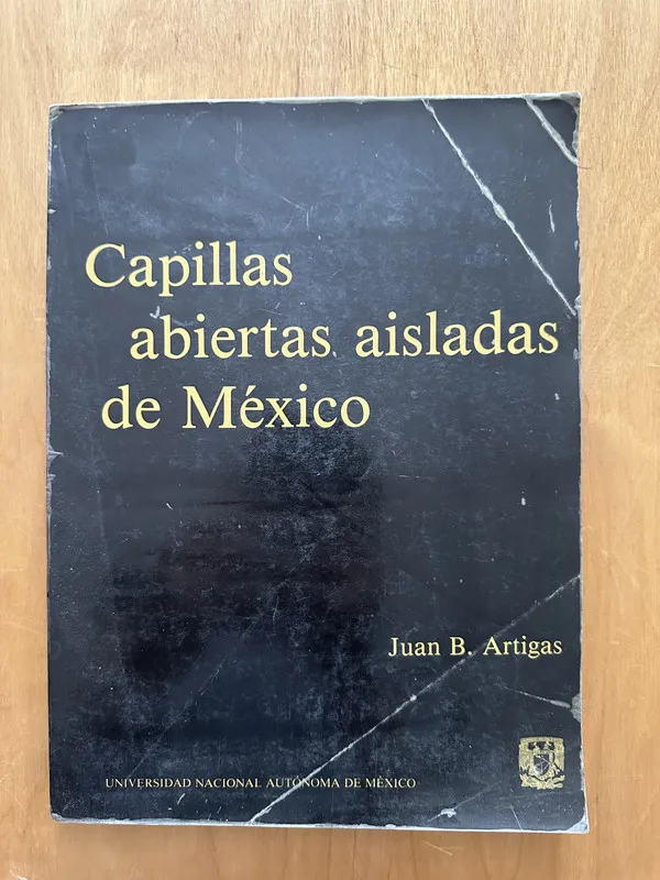 Capillas abiertas aisaladas de Mexico - Artigas (2g7)
