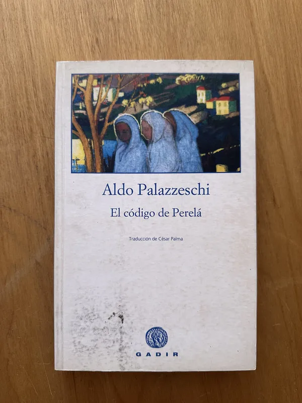 El codigo de Perela - Palazzeschi, Aldo (2f6)