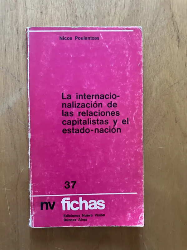 LA internacionalizacion de las relaciones- Poulantzas (2f6)