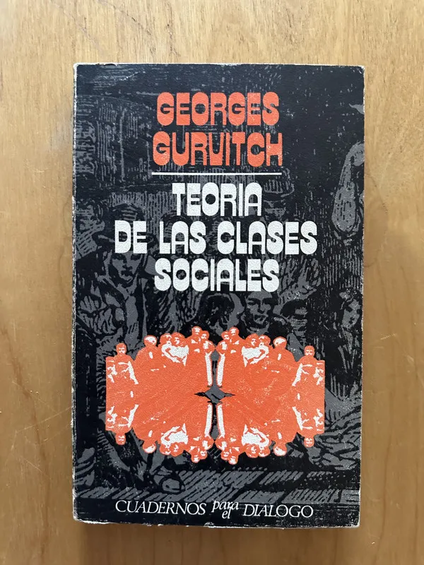 Teoria de las clases sociales - Guruitch, Georges (2f6)