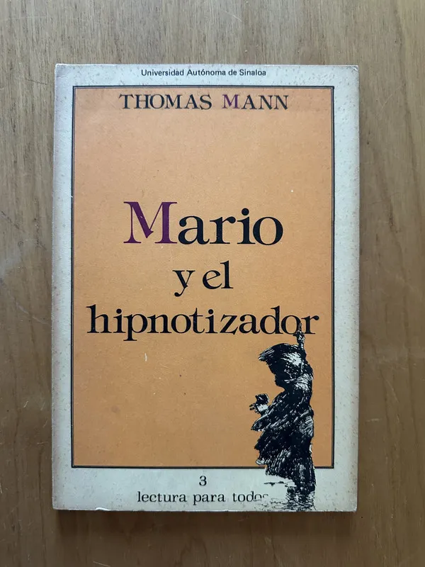 Mario y el hipnotizador - Mann, Thomas (2f5)